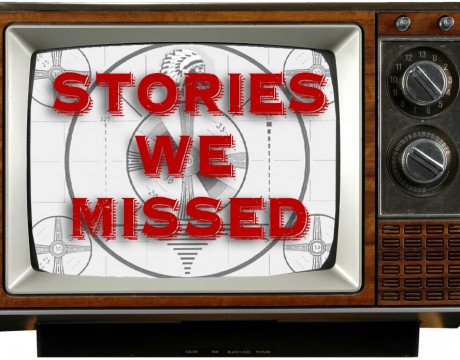 StoriesWeMissed
